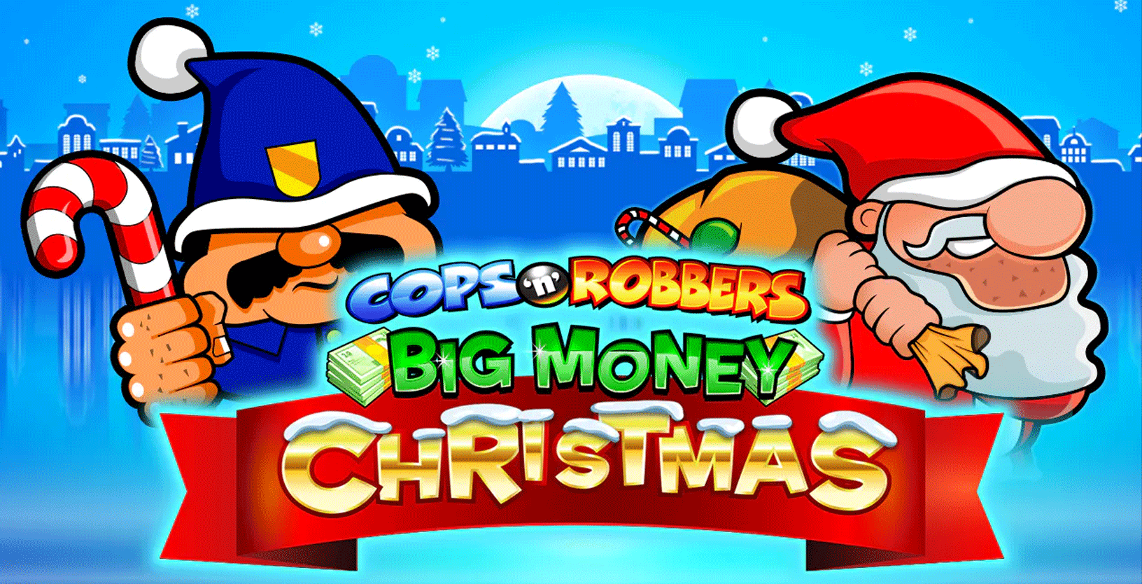 Cops n Robbers Big Money Christmas - Game Title