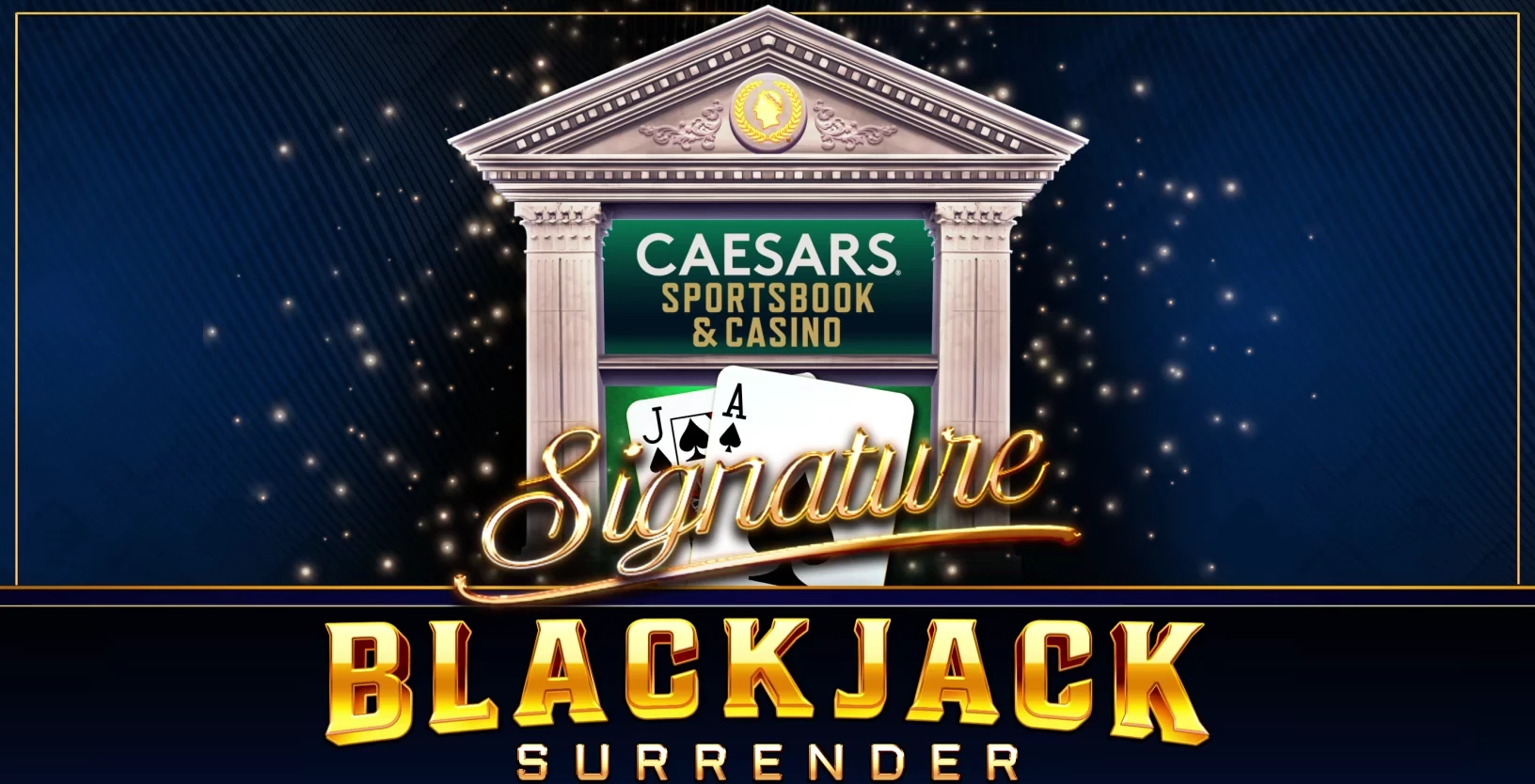 Caesars Sportsbook & Casino Signature Blackjack Surrender - Game Title
