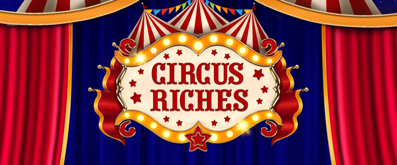 Circus Riches - Game Title