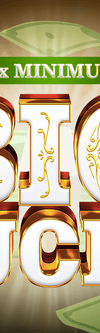 10x Minimum Big Bucks - Game Title
