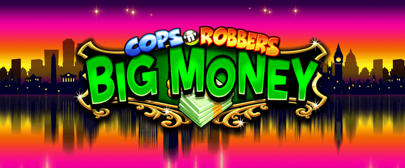 Cops n Robbers Big Money - Game Title