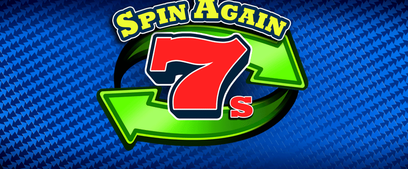 Spin Again 7s - Game Title