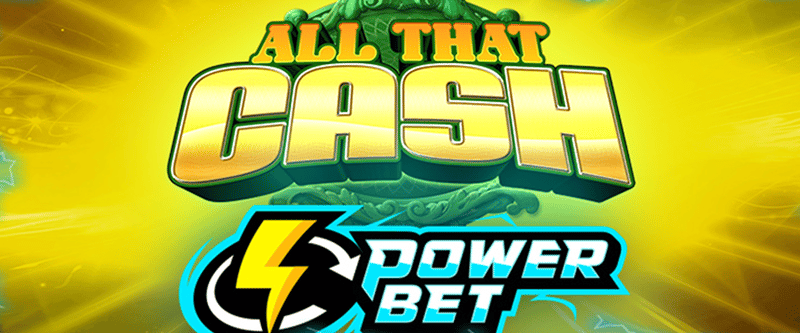 All That Cash Power Bet - Game Title