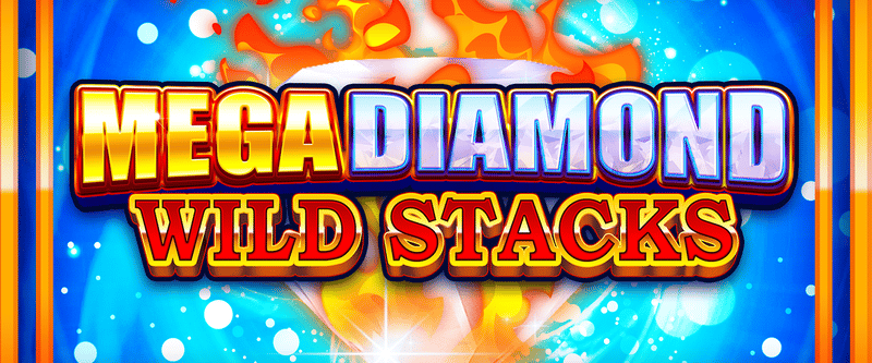Mega Diamond Wild Stacks - Game Title