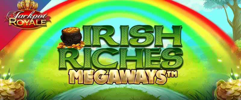 Irish Riches Jackpot Royale (L) - Game Title