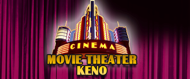 Movie Theatre Keno - Game Title