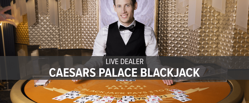 Live Dealer Caesars Palace Blackjack (MI) - Game Title