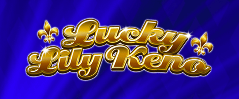 Lucky Lily Keno - Game Title