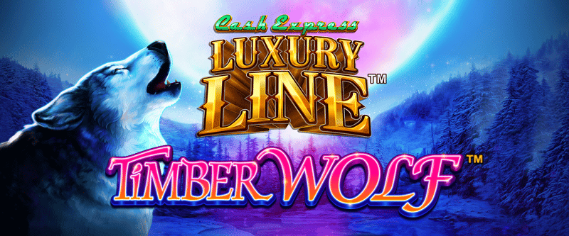 Cash Express Luxury Line Timber Wolf - Game Title