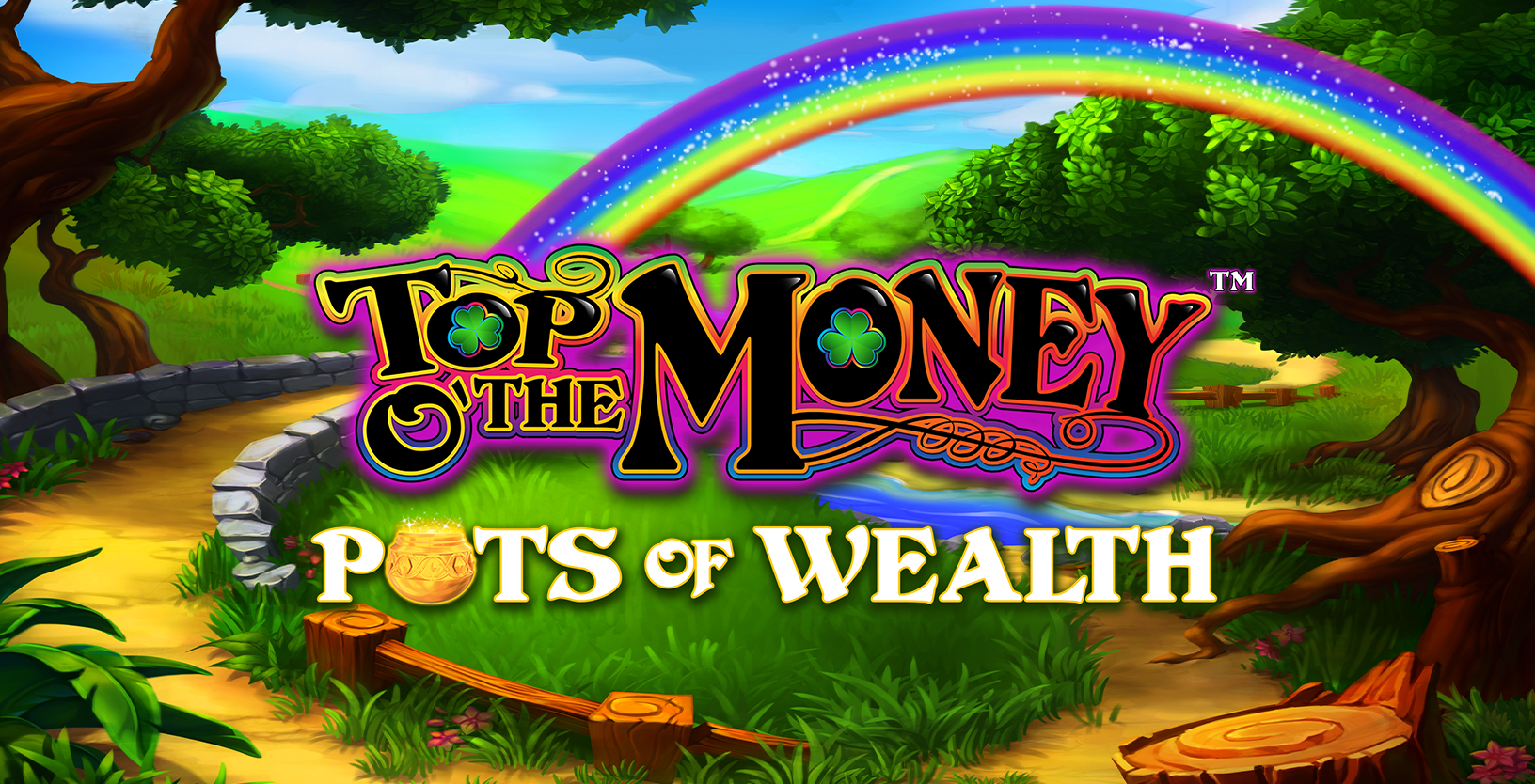 Top o’ the Money – Pots of Wealth - Game Title