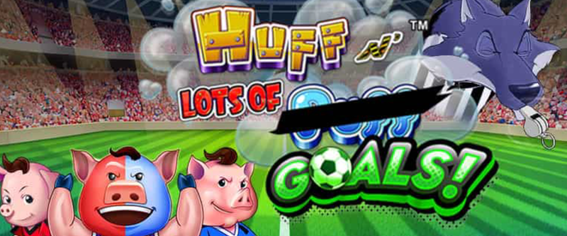 Huff N Lots of Goals - Game Title