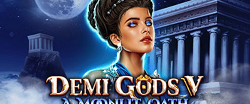 Demi Gods V - A Moonlit Oath - Game Title