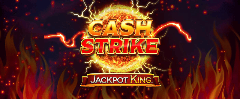Cash Strike Jackpot King - Game Title