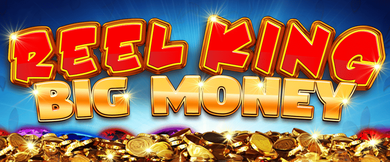 Reel King Big Money - Game Title