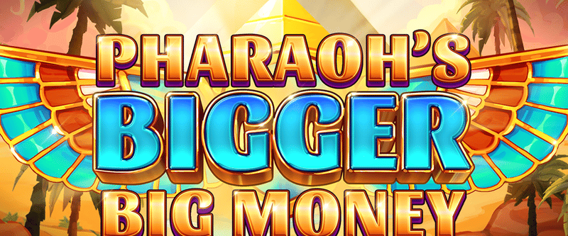 Pharoahs Bigger Big Money - Game Title