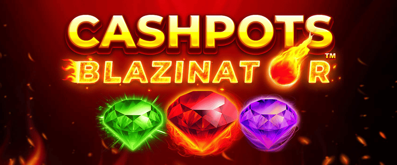 CashPots Blazinator - Game Title