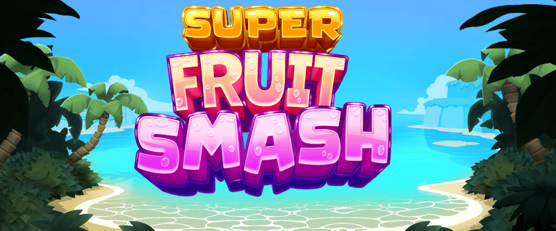 Super Fruit Smash - Game Title