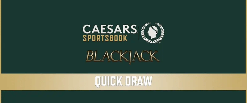 Caesars Quick Draw Blackjack (ON) - Game Title