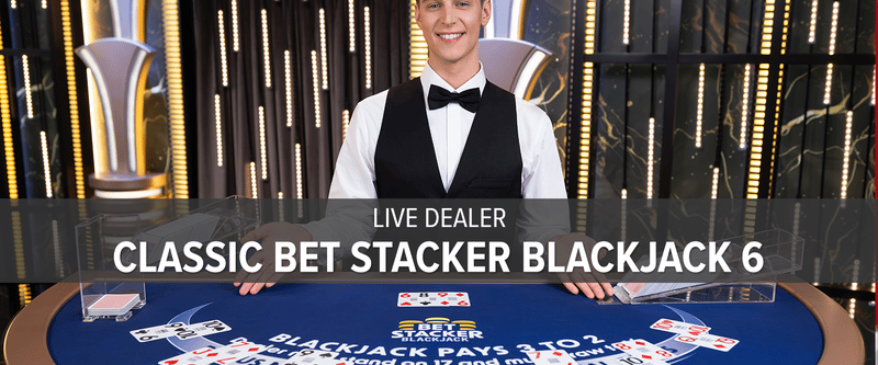 Classic Bet Stacker Blackjack 6 - Game Title