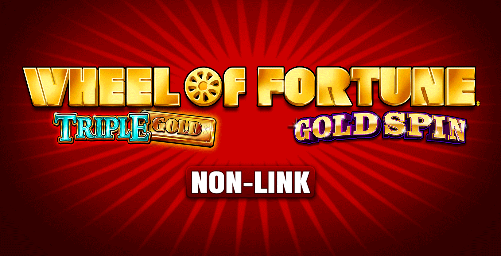 Wheel of Fortune Triple Gold Gold Spin Non Linked - Game Title