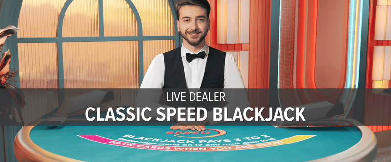Live Dealer Classic Speed Blackjack 100 (ON) - Game Title