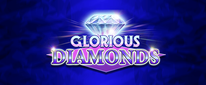 Glorious Diamonds - Game Title