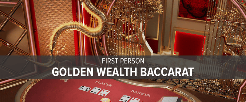 First Person Golden Wealth Baccarat - Game Title