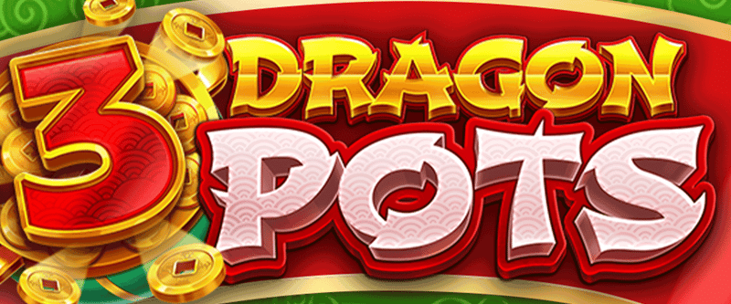 3 Dragon Pots (ON) - Game Title