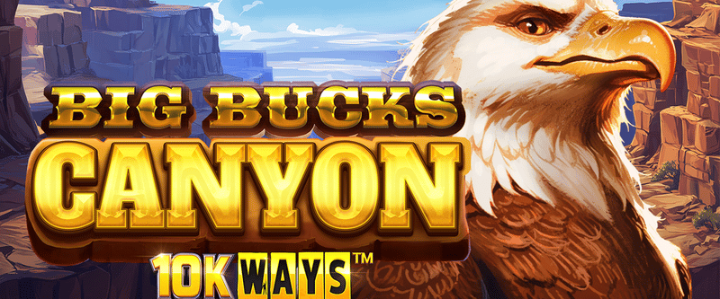 Big Bucks Canyon 10K Ways - Game Title