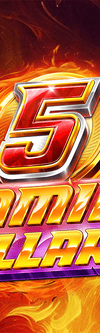 5 Flaming Dollars - Game Title