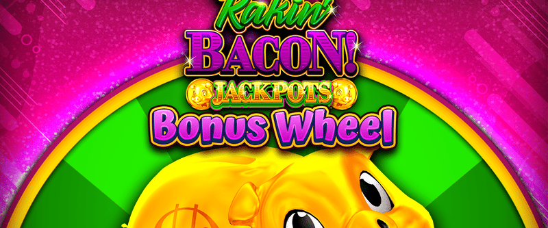 Rakin Bacon Jackpots Bonus Wheel - Game Title