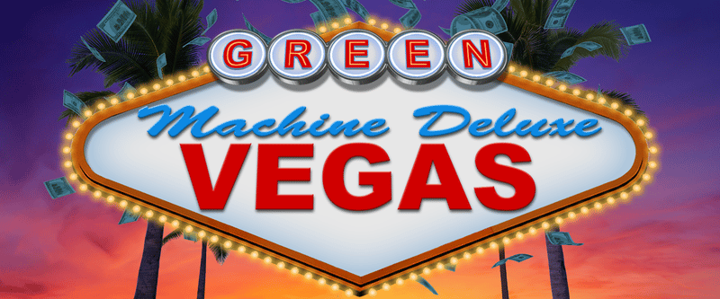 The Green Machine Deluxe Vegas - Game Title