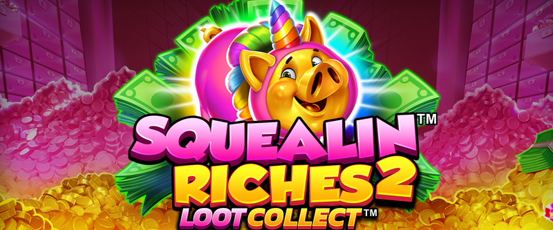 Squealin Riches 2 - Game Title