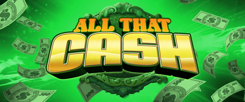 All That Cash - Game Title