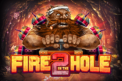 Play Fire in the Hole 2 (PA)
