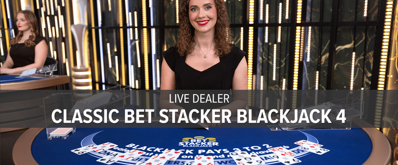 Live Dealer Classic Bet Stacker Blackjack 4 - Game Title