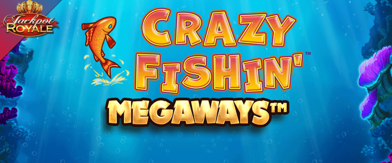 Crazy Fishing Megaways Jackpot Royale (L) - Game Title