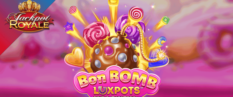Bon Bomb Luxpots Megaways Jackpot Royale (L) - Game Title