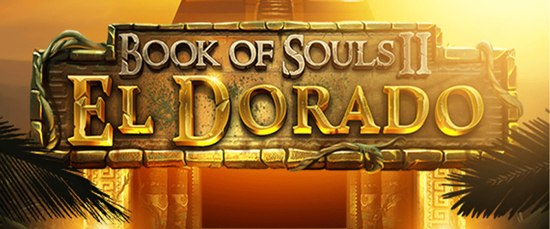 Book of Souls II: El Dorado - Game Title