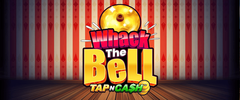 Whack the Bell Tap n Cash (AB) - Game Title