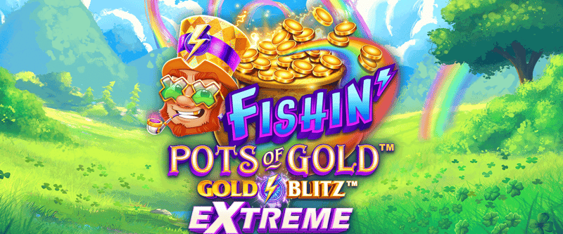 Fishin' Pots of Gold: Gold Blitz EXTREME - Game Title