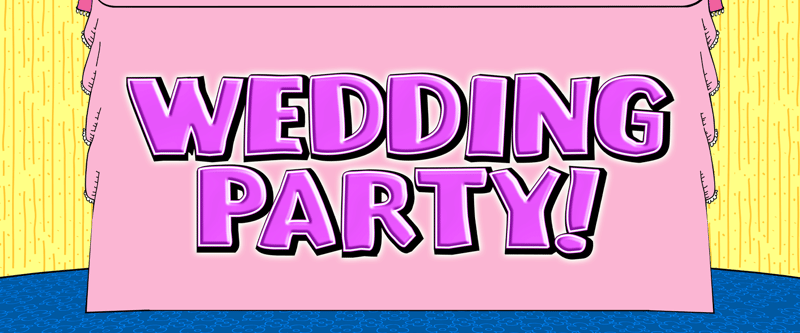 Wedding Party! - Game Title