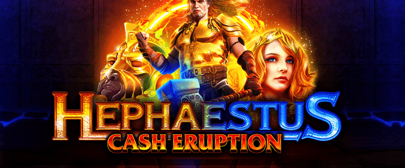 Cash Eruption Hephaestus - Game Title