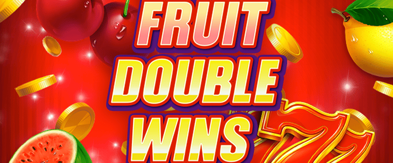 Fruit Double Wins - Game Title