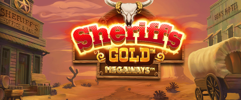Sheriff's Gold Megaways - Game Title