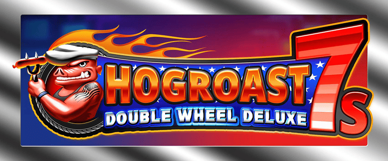 Hog Roast 7s Double Wheel Deluxe - Game Title