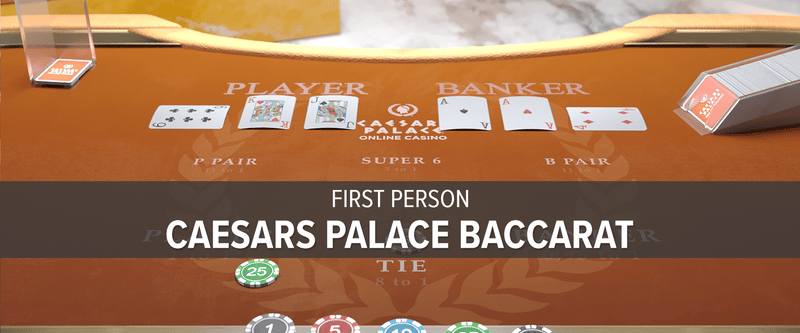 Caesars Palace First Person Baccarat - Game Title