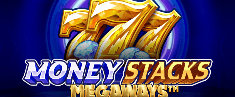 Money Stacks Megaways - Game Title