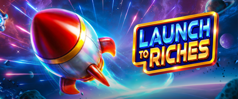 Launch to Riches - Game Title