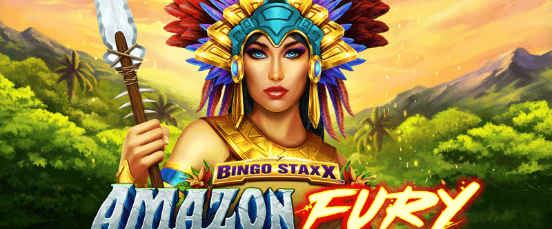 BINGO STAXX Amazon Fury - Game Title